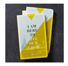 Write Now Journal I am here to live out loud
